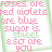 identical pixelated text with green borders, each displaying 'roses are red violets are blue sugar is sweet e so are you' in pink and green lettering