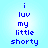 Blue pixelated text on light blue background reads 'i luv my little shorty' in two vertical with slight brightness variation between frames