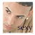 A pixelated close-up of a person's face with the word 'sexy' in dark text at the bottom left, transitioning to white text on the right side.