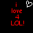 Black background with red pixelated text reading "i love 4 LOL!" and a white pixelated heart symbol above the text.