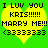 Pixelated yellow heart on green background with black text reading "I LUV YOU KRIS!!!!! MARRY ME!! (3333333" in four lines.