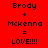 Red background with black pixelated text reading 'Brody + McKenna = LOVE!!!!' in two identical vertical