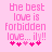 Pixelated pink text on pink background reads 'the best love is forbidden love... ily!!' with five pink hearts below, two versions differ in heart arrangement.