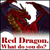 Red dragon with purple wings and brown scales, white background, red text below reads "Red Dragon. What do you do?"