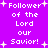 Purple background with white pixelated text repeating 'Follower of the Lord our Savior!' and small plus signs scattered throughout.