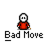 Animated contact sheet of a pixel art character in red shirt performing sequential actions ending in explosion, with "Bad Move" text below each frame on gray background.