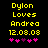 Yellow pixelated text on black background reads 'Dylon Loves Andrea 12.08.08' with pink and purple heart symbols below, two versions differ in heart arrangement.