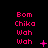 Pixelated pink text 'Bom Chika Wah Wah' on black background with animated symbols changing across three