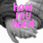 A four- shows hands holding with pink text overlays reading 'hold my hand' and 'and never ever' across the top , and 'let go' with four pink hearts below in the bottom-left