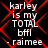 Black background with red diamond-shaped overlay; white text reads 'karley is my TOTAL bff - raimee' in four identical