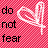 A static 48x48 pixel buddy icon with a red checkered background, displaying the phrase "do not fear LOVE is here" in black text and two white feather icons.