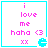 Pixelated text and symbols in pink and cyan on white background with cyan border, featuring 'i love me haha <3 xx' and a cyan Pac-Man-like icon.
