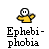 Yellow cartoon figure with white head and black eyes, arms raised in a wave gesture above text reading "Ephebi-phobia".