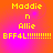Pixelated yellow text on gradient background reads 'Maddie n Allie BFF4L!!!!!!!!' with varying dot counts in the exclamation marks across four