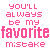 A 3x3 contact sheet of animated frames showing a pixelated text-based animation with the phrase "you'll always be my favorite mistake" in pink and black lettering, where the word "favorite" changes color across frames.