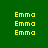Green background with yellow text 'Emma' repeated in multiple and , some highlighted by light blue horizontal bars