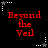 Red text reading 'Beyond the Veil' on black background with white and gray star-shaped corner markers.