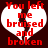 A pixelated heart split into two halves with red text reading "You left me bruised and broken" on a dark background.