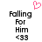 Pixelated text 'Falling For Him <33' appears twice on a white background with a pink heart icon above the left instance.