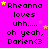 A bright pink background displays repeated text 'Rheanna loves uhh..... oh yeah, Darien<3' with scattered yellow and pink stars.