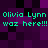 Green pixelated text 'Olivia Lynn waz here!!!' repeated twice on a purple and black checkered background.