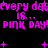 Pixelated pink text and plus signs on black background with repeated 'every day is... PINK DAY! PINK DAY!' phrases.