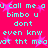 Cyan pixelated text on bright pink background with repeating star shapes, displaying repeated phrases about 'bimbo' and spelling errors.