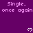 Purple background with repeated pink text 'Single.. once again' and white pixel hearts, partially cropped at bottom right.