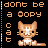 A 4-frame animated contact sheet showing a pixelated orange cat with white chest and face markings, surrounded by repeated text "dont be a copy" in brown pixel font on black background.