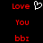Red pixelated text 'Love', 'You', and 'bbi' arranged vertically with a white heart symbol above the top-left text on black background.