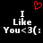 Red pixelated heart symbol above white text reading 'I Like You<3(:' on black background.