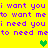Yellow background with purple pixelated text repeating 'i want you i want you to want me to want me' and 'i need you i need you to need me to need me', three green heart symbols.