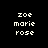Four display pixelated text 'zoe marie rose' in white on black, teal, cyan, and gradient teal backgrounds