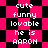 Pixelated text on a black and pink checkered background with diamond-shaped patterns, displaying words like cute, funny, lovable, he is, and AARON.