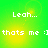Green background with yellow gradient center, white pixelated text reading "Leah..." and "thats me :)" in four quadrants.