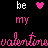 Animated pixel art with pink and white text on black background, displaying 'be my valentine' in repeating patterns with heart symbols.