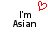 Red pixelated heart symbol above two identical text blocks reading 'I'm Asian' in black pixelated font on white background.