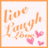 Pixelated orange text reads 'Live Laugh Love' with three pink hearts on a white background, framed by an orange border.