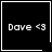 Four black square display "Dave <3" text with white borders; top-right has a white heart, bottom-right has a white star, and the rest are plain