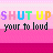 Pixelated text repeats 'SHUT UP' in rainbow colors above 'your to loud' on pink striped background with horizontal magenta bands.