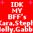 Red background with white pixelated text reading "IDK MY BFF's Cara, Stepa, Gabb,olly" and pink star shapes scattered throughout.