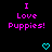 Pixelated text "I Love Puppies!" in bright pink appears multiple times on a black background with cyan heart symbols.