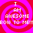 Four identical display red and pink spiral backgrounds with white pixelated text reading "I AM AWESOME BOW TO ME!!" in a