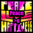 Pixelated of four with 'PEACE', 'LOVE', and 'HAPPINESS' text, each showing a different central word in bold colors over a gradient background