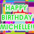 Green text 'HAPPY BIRTHDAY MICHELLE!' and large green '11' over a colorful pixelated background with no visible motion