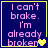 Four identical blue square with yellow borders display pink text reading "I can't brake. I'm already broken." and a small heart symbol