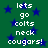 Green background with blue stars and white pixelated text reading 'lets go colts neck cougars!' repeated twice.