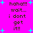 Bright pink background with cyan starbursts and brown pixelated text reading "haha!!! wait... i dont get it!!" repeated twice.