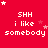 Red background with white pixelated text 'SHH i like somebody' repeated in a , surrounded by small pink and white stars
