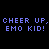 Pixelated image with four character portraits and blue text reading "CHEER UP, EMO KID!" above left portrait and "HOLD ON." below left portrait.